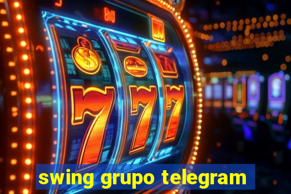 swing grupo telegram